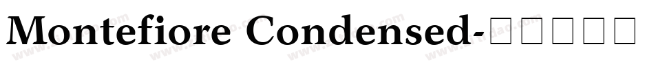 Montefiore Condensed字体转换